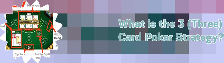3 card poker strategy